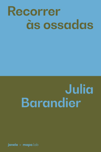 Recorrer-às-ossadas-Julia-Barandier-324x486